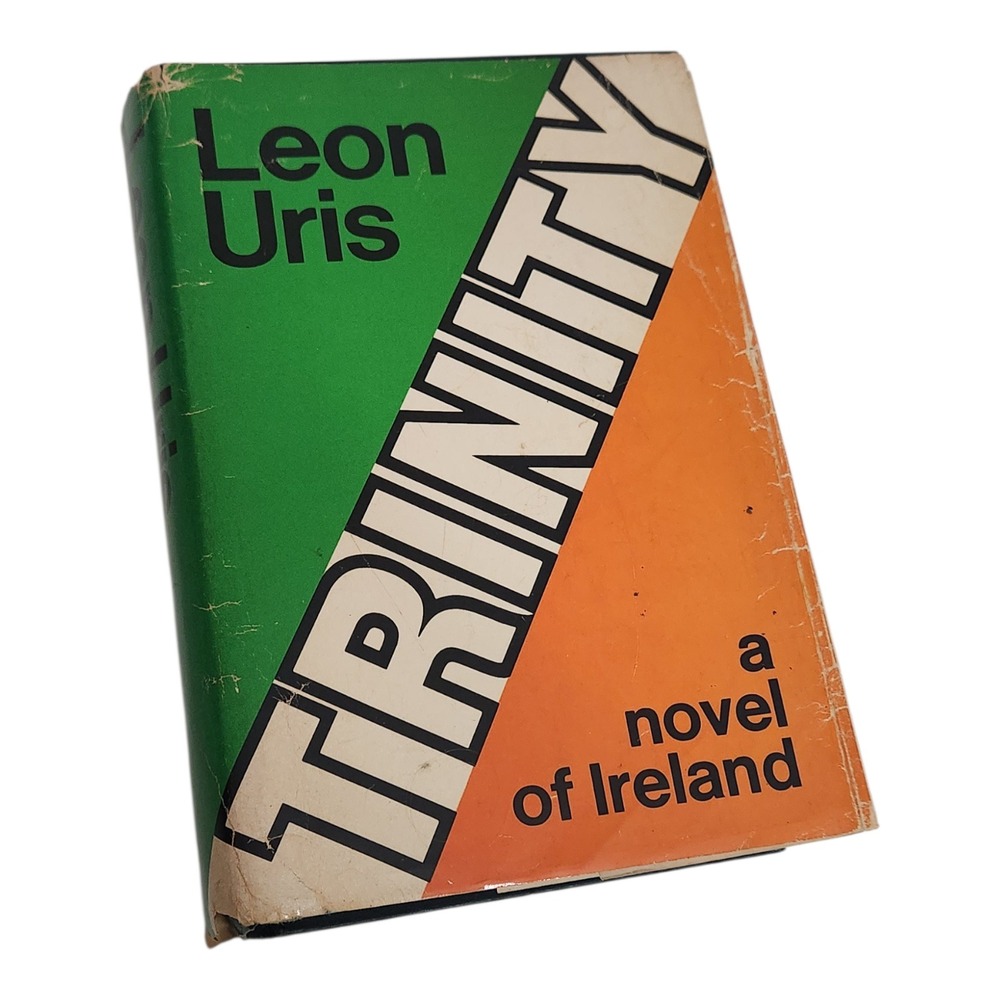 Trinity A Novel of Ireland‎ Leon Uris 1976 Hardcover Doubleday First Edition BCE